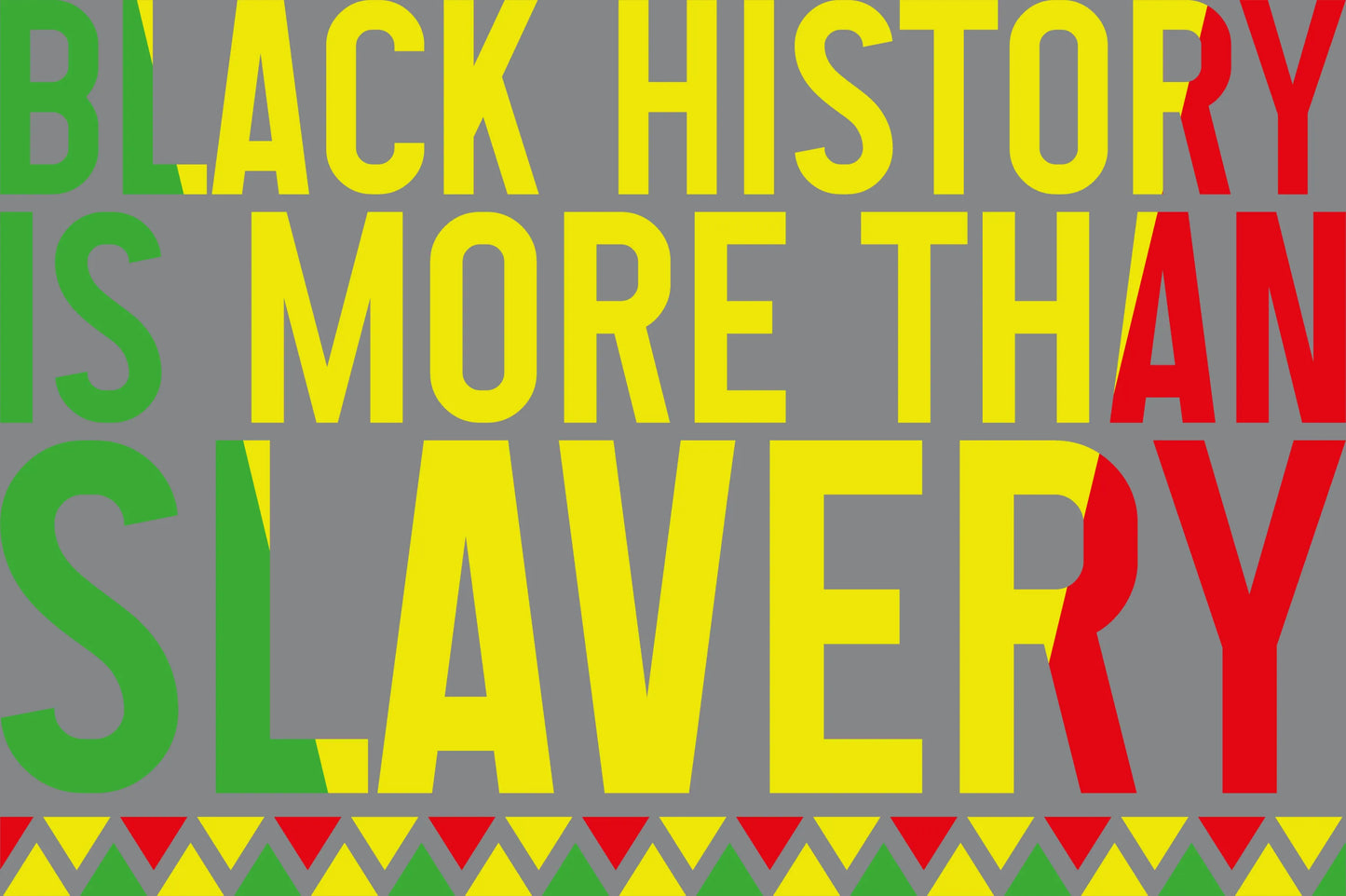 BHM 8 - "More Than Slavery" DTF Transfer, DTF Transfer, Apparel & Accessories, Ace DTF