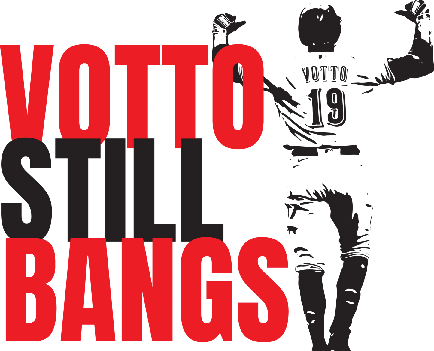CR13 - Votto Still Bangs, DTF Transfer, Apparel & Accessories, Ace DTF