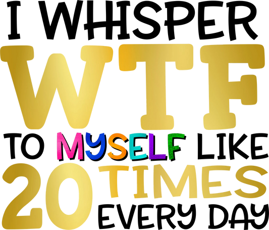 FS8 - "WTF 20x" DTF Transfer, DTF Transfer, Apparel & Accessories, Ace DTF