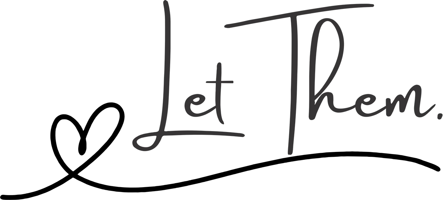 MH6 - Let Them, DTF Transfer, Apparel & Accessories, Ace DTF