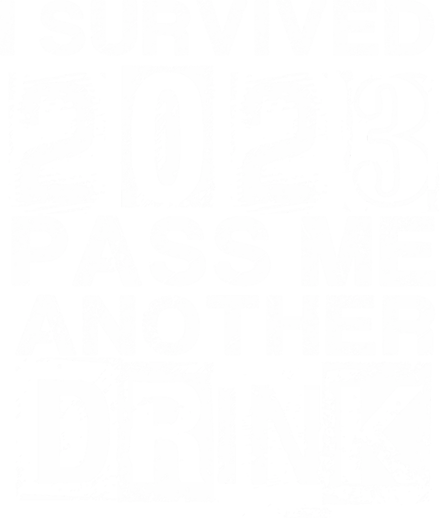 NY24-1 I SURVIVED 2023, DTF Transfer, Apparel & Accessories, Ace DTF