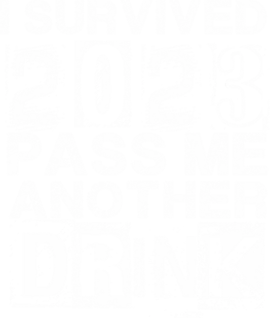 NY24-1 I SURVIVED 2023, DTF Transfer, Apparel & Accessories, Ace DTF