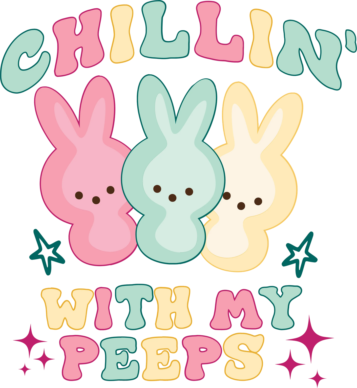 SEF 15 - "Chillin' With My Peeps" DTF Transfer, DTF Transfer, Apparel & Accessories, Ace DTF