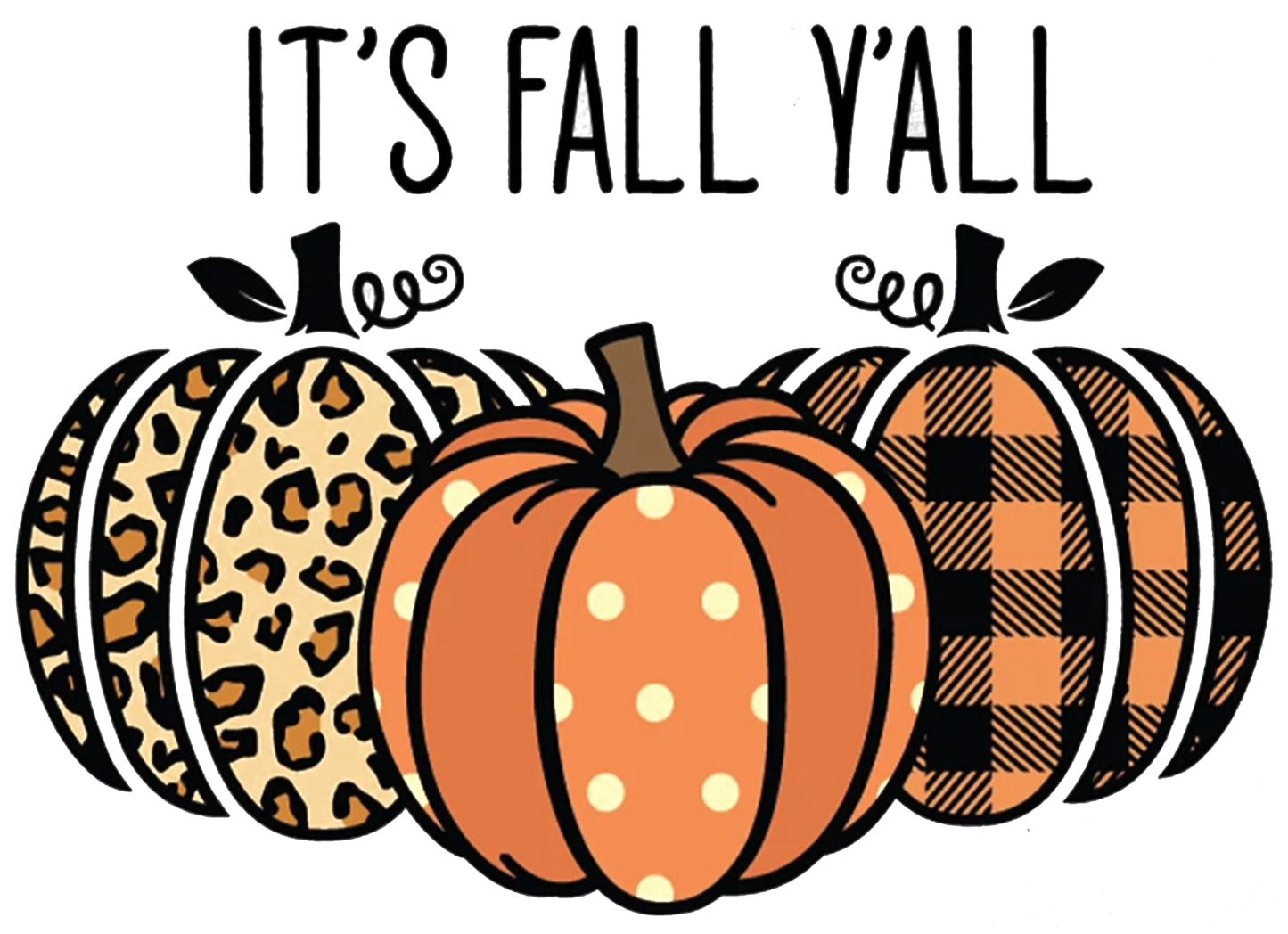 TA11 It's Fall Y'all 3 Pumpkins, DTF Transfer, Apparel & Accessories, Ace DTF