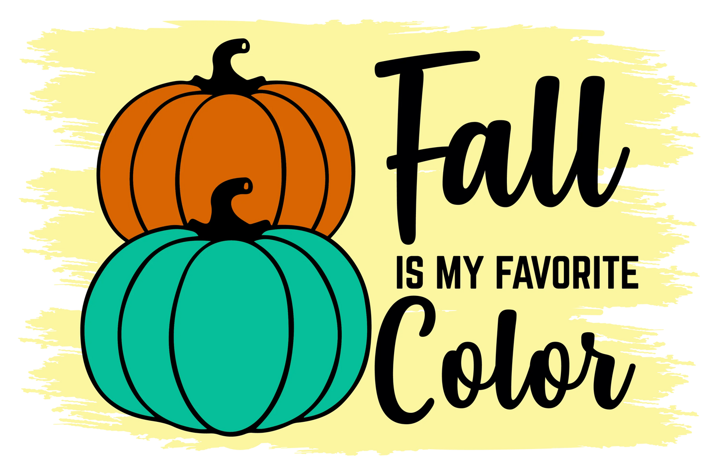 TA17 Fall is My Favorite Color, DTF Transfer, Apparel & Accessories, Ace DTF