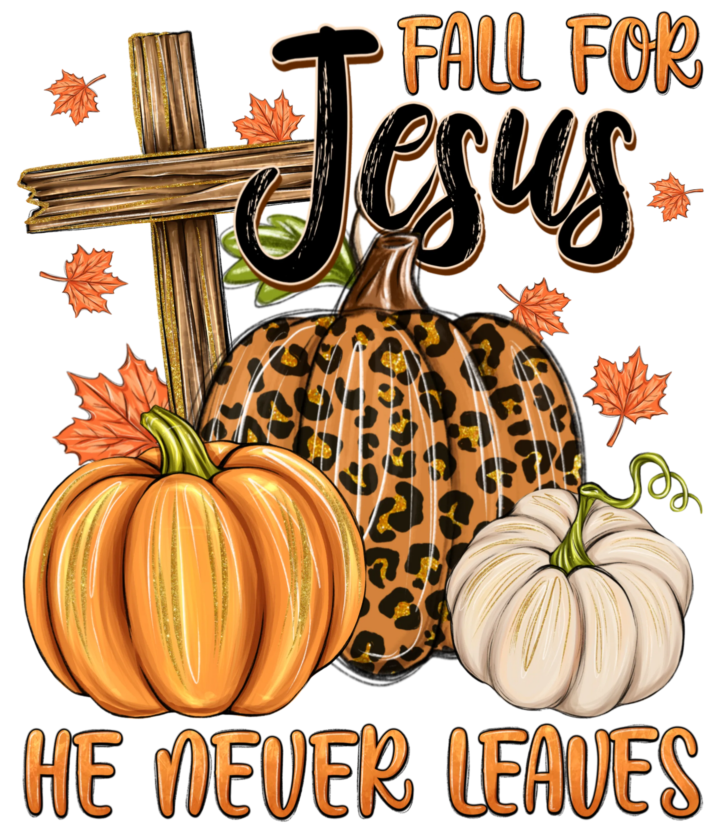 TA1 Fall for Jesus, DTF Transfer, Apparel & Accessories, Ace DTF