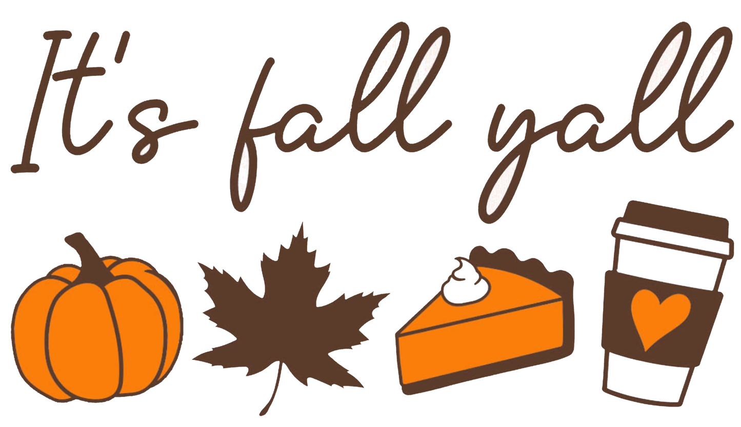 TA6 It's Fall Yall, DTF Transfer, Apparel & Accessories, Ace DTF