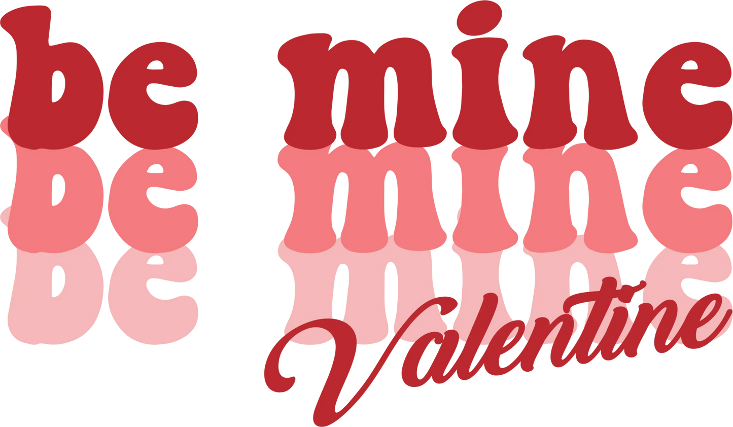 V3 - "Be Mine" DTF Transfer