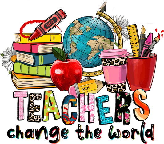 B2S-4 TEACHERS CHANGE THE WORLD