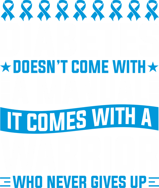 DA12 - DIABETES DOESN'T COME WITH A MANUAL