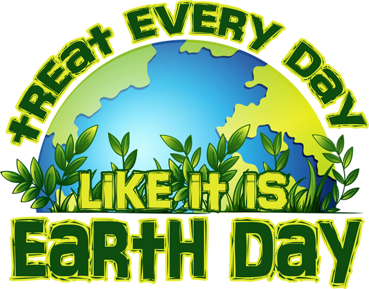 ED2 - TREAT EVERY DAY LIKE EARTH DAY