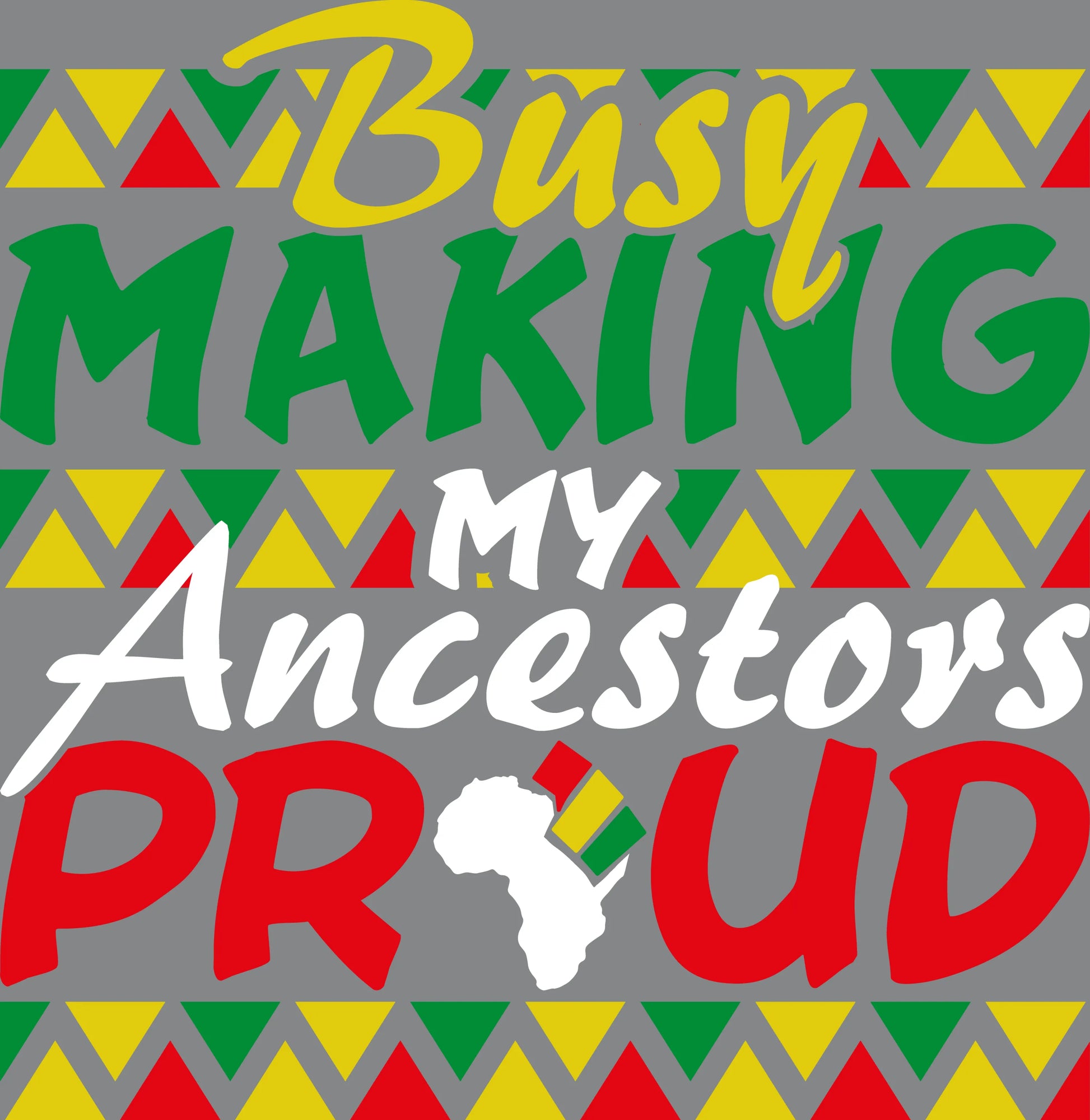 BHM 11  - "Making My Ancestors Proud" DTF Transfer, DTF Transfer, Apparel & Accessories, Ace DTF