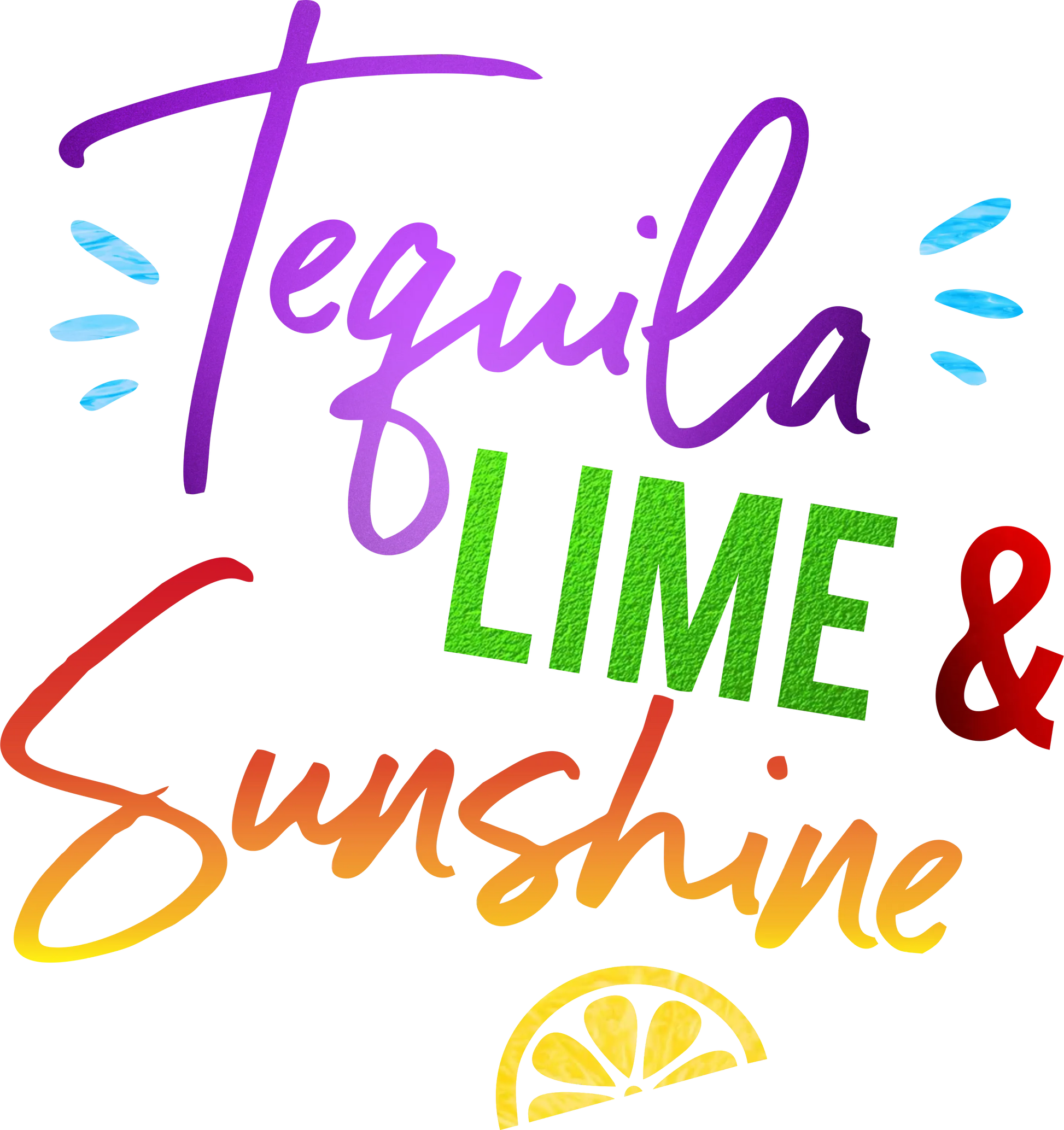 CDM10 - "Tequila Lime & Sunshine" DTF Transfer, DTF Transfer, Apparel & Accessories, Ace DTF