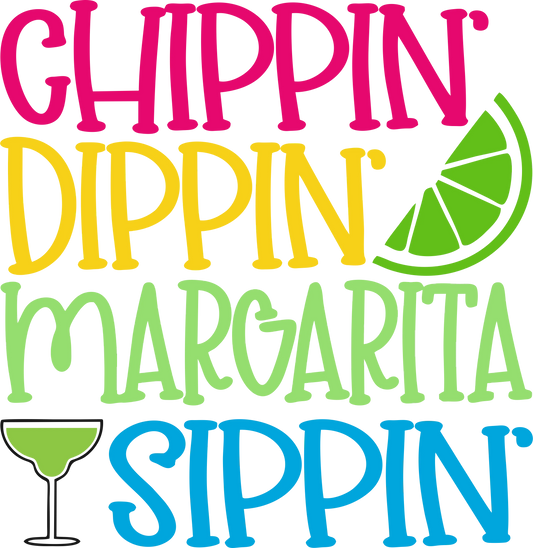 CDM5 - "Chippin Dippin Margarita Sippin" DTF Transfer, DTF Transfer, Apparel & Accessories, Ace DTF