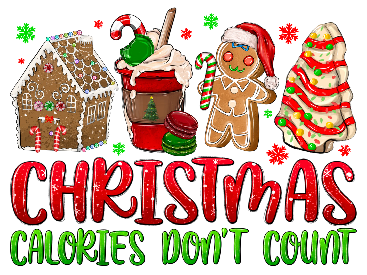 CH11 CHRISTMAS CALORIES DON'T COUNT, DTF Transfer, Apparel & Accessories, Ace DTF