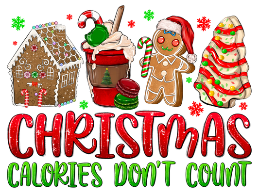 CH11 CHRISTMAS CALORIES DON'T COUNT, DTF Transfer, Apparel & Accessories, Ace DTF