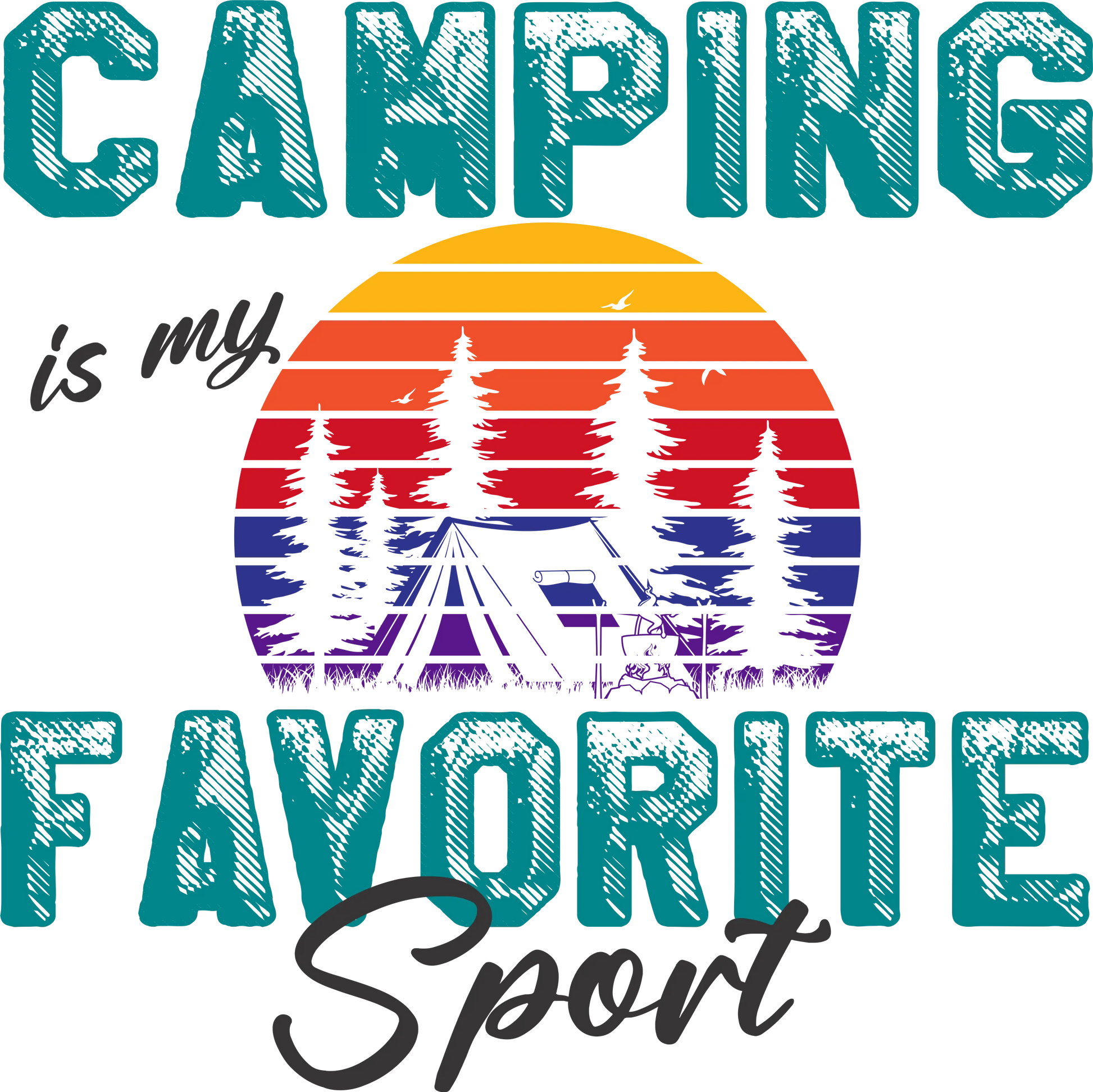 CO8 - Camping is My Favorite Sport, DTF Transfer, Apparel & Accessories, Ace DTF