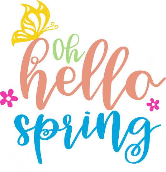 SEF 3  - "Oh Hello Spring" DTF Transfer, DTF Transfer, Apparel & Accessories, Ace DTF