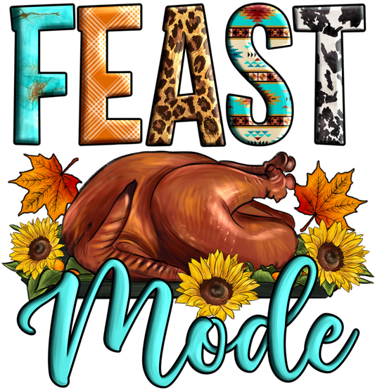 TA31 Feast Mode, DTF Transfer, Apparel & Accessories, Ace DTF