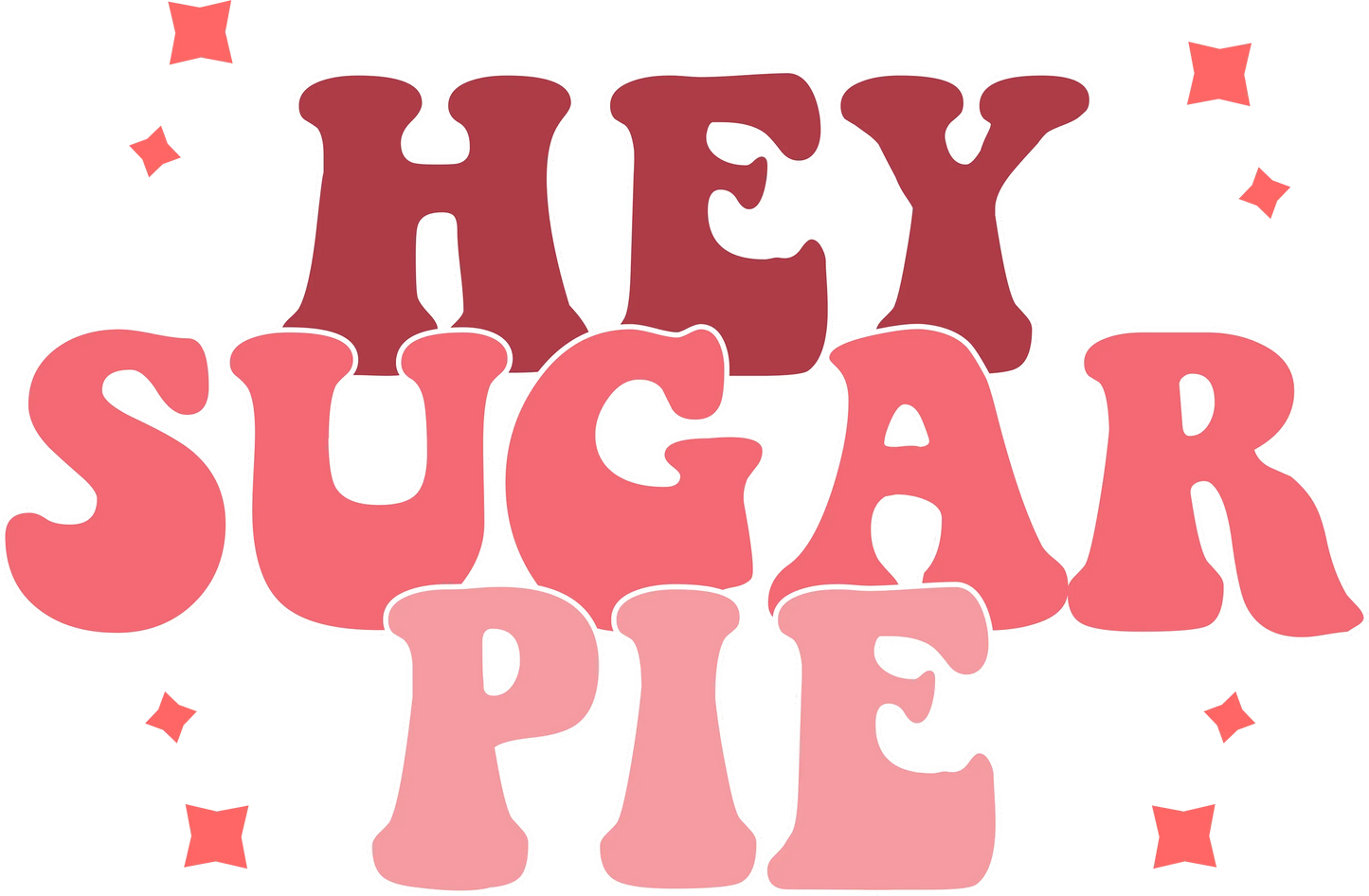 V14 - "Hey Sugar Pie" DTF Transfer
